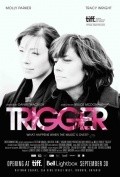 Trigger film from Bruce McDonald filmography.