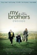 My Brothers - movie with Kate Ashfield.
