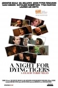 A Night for Dying Tigers film from Terri Maylz filmography.