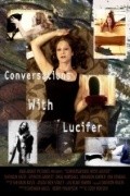 Conversations with Lucifer - movie with Spencer Garrett.
