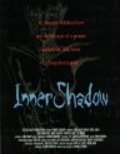 Inner Shadow film from David Fuchs filmography.