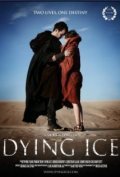 Dying Ice film from Nick Kacevski filmography.