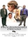 Programmable Dreams film from Brad Schinkel filmography.
