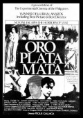 Oro, Plata, Mata film from Peque Gallaga filmography.