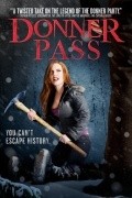 Donner Pass film from Elise Robertson filmography.