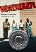Degenerate film from Phil Thurman filmography.