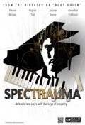 Spectrauma - movie with Christine Miller.