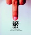 Film Suck My Dick.