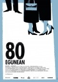 80 egunean film from Hose Mariya Goenaga filmography.