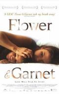 Flower & Garnet film from Keith Behrman filmography.
