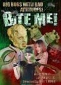 Bite Me! film from Brett Piper filmography.