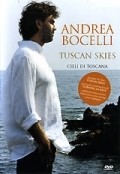 Tuscan Skies ~ Andrea Bocelli ~ film from Larry Weinstein filmography.