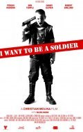 I Want to Be a Soldier film from Christian Molina filmography.