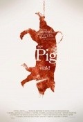 Pig film from Adam Mason filmography.