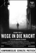Wege in die Nacht film from Andreas Kleinert filmography.