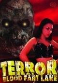 Film Terror at Blood Fart Lake.