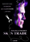 Skin Trade - movie with Dolph Lundgren.