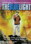 The Blue Light - movie with Ernest Borgnine.