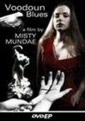 Voodoun Blues - movie with Misty Mundae.