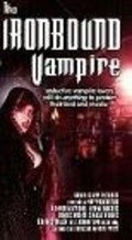 The Ironbound Vampire is the best movie in Richard Matyskiel filmography.