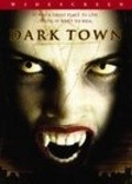 Dark Town film from Desi Scarpone filmography.