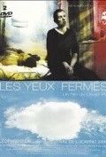 Les yeux fermes is the best movie in Bruno Sermonne filmography.