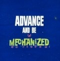 Animation movie Advance and Be Mechanized.
