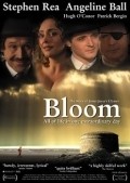 Bloom - movie with Stephen Rea.