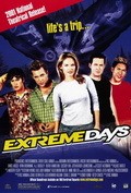 Extreme Days film from Eric Hannah filmography.