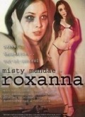 Roxanna film from Ted W. Crestview filmography.