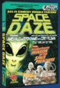Space Daze film from Djon Uesli Norton filmography.