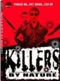 Killers by Nature is the best movie in Linda Uebb filmography.