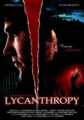 Lycanthropy is the best movie in Angela Rauscher filmography.