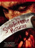 The Slaughterhouse Massacre film from Paul Cagney filmography.