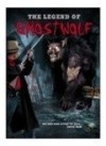 The Legend of Ghostwolf is the best movie in Christina Romero filmography.