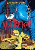 Film Cirque du Soleil: Varekai.