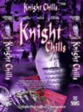 Knight Chills is the best movie in David Borowicz filmography.