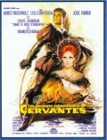Cervantes - movie with Jose Ferrer.