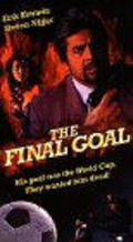 The Final Goal - movie with Paul McGillion.