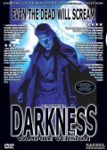 Darkness is the best movie in Michael Gisick filmography.