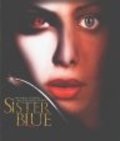 Sister Blue - movie with Matthew Harrison.