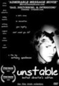 Unstable is the best movie in Chris Erickson filmography.