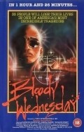 Bloody Wednesday film from Mark G. Gilhuis filmography.