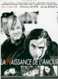 La naissance de l'amour film from Philippe Garrell filmography.