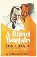 A Blind Bargain film from Wallace Worsley filmography.
