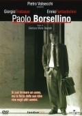 Paolo Borsellino film from Gianluca Maria Tavarelli filmography.
