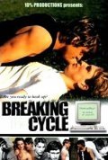 Breaking the Cycle film from Dominick Brascia filmography.