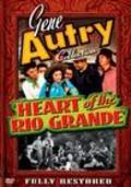 Heart of the Rio Grande - movie with Gene Autry.