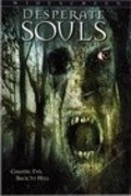 Desperate Souls is the best movie in Matt Kowall filmography.