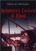 Malatesta's Carnival of Blood film from Christopher Speeth filmography.